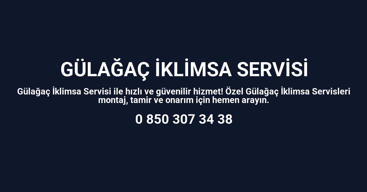 Gülağaç İklimsa Servisi